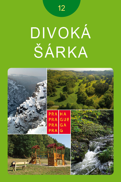 Informační materiál Lesy a lesoparky Prahy č.12 - Divoká Šárka