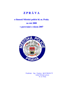 Zpráva o činnosti Městské policie hl. m. Prahy za rok 2008