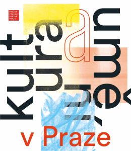 Kultura a umění v Praze (vyd. 2017)