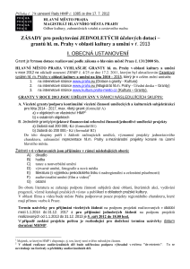 ZÁSADY pro poskytování JEDNOLETÝCH účelových dotací - grantů hl. m. Prahy v oblasti kultury a umění v r. 2013