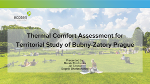 Projekt Urban Heat Vulnerability Assessment: Simulace ověření tepelného komfortu úz. Bubny-Zátory