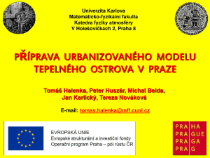 Urbanizovaný model tepelného ostrova v Praze, MFF UK v Praze