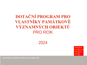 Prezentace pro žádost o dotaci na 2024_památky_sou.ppt