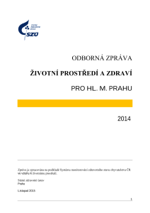 Odborná zpráva Životní prostředí a zdraví pro hl. m. Prahu, 2014