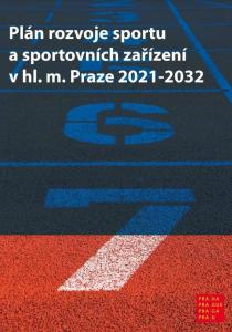3580867_Plán rozvoje sportu a sportovních zařízení v hlavním městě Praze 2021 &#8211; 2032.