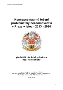 Koncepce návrhů řešení problematiky bezdomovectví v Praze v letech 2013 - 2020