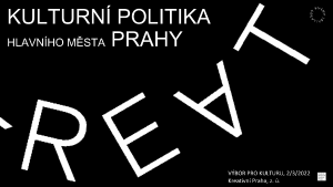 příloha č. 5 - Kulturní politika (Kreativní Praha)