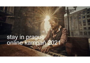 3511295_Příloha k zápisu : stay in Prague online kampaň 2021