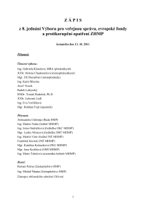 Zapis_ze_8__jednani_Vyboru_pro_verejnou_spravu__evropske_fondy_a_protikorupcni_opatreni_ZHMP__ze_dne_13_10_2011