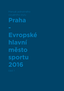 Grafický manuál Praha Evropské hl. m. sportu 2016
