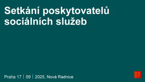2025_09_17 - Setkání poskytovatelů sociálních služeb FINAL