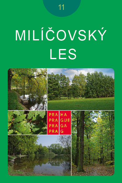 Informační materiál Lesy a lesoparky Prahy č.11 - Milíčovský les