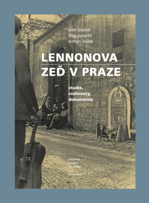 Muzeum paměti XX. století vydalo knihu Lennonova zeď v Praze