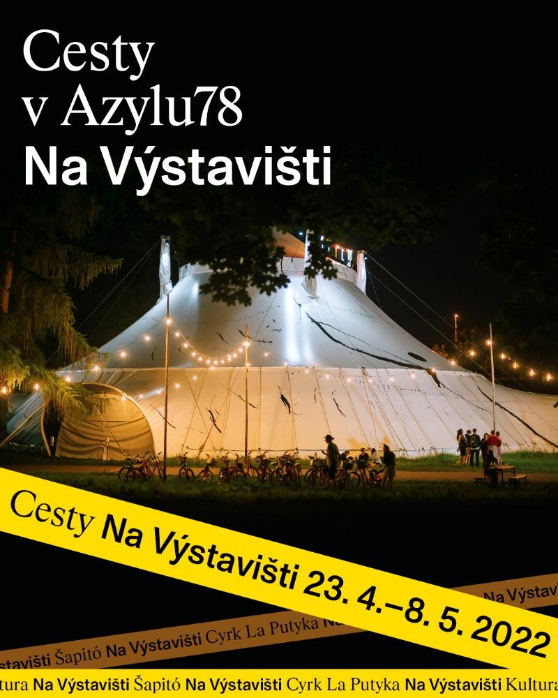 Plakát představení Cesty v Azylu78 Na Výstavišti