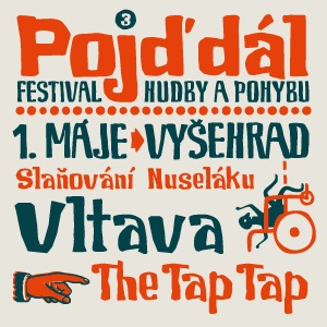 The Tap Tap zvou na prvního máje na třetí ročník bezbariérového festivalu Pojď dál.